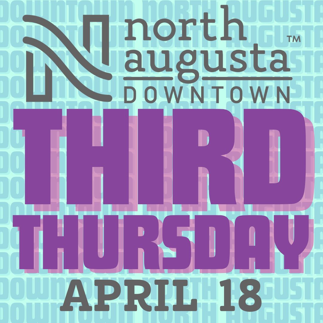 April Third Thursday in Downtown North Augusta